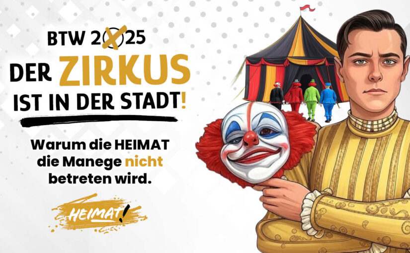 Bundestagswahl 2025 •  Der Zirkus ist in der Stadt!